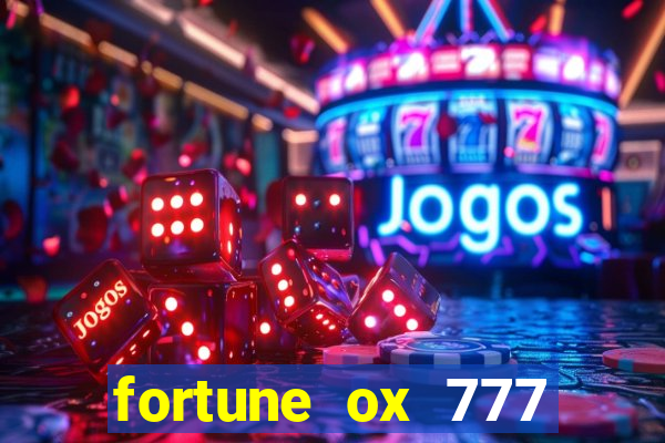 fortune ox 777 fortuna 77